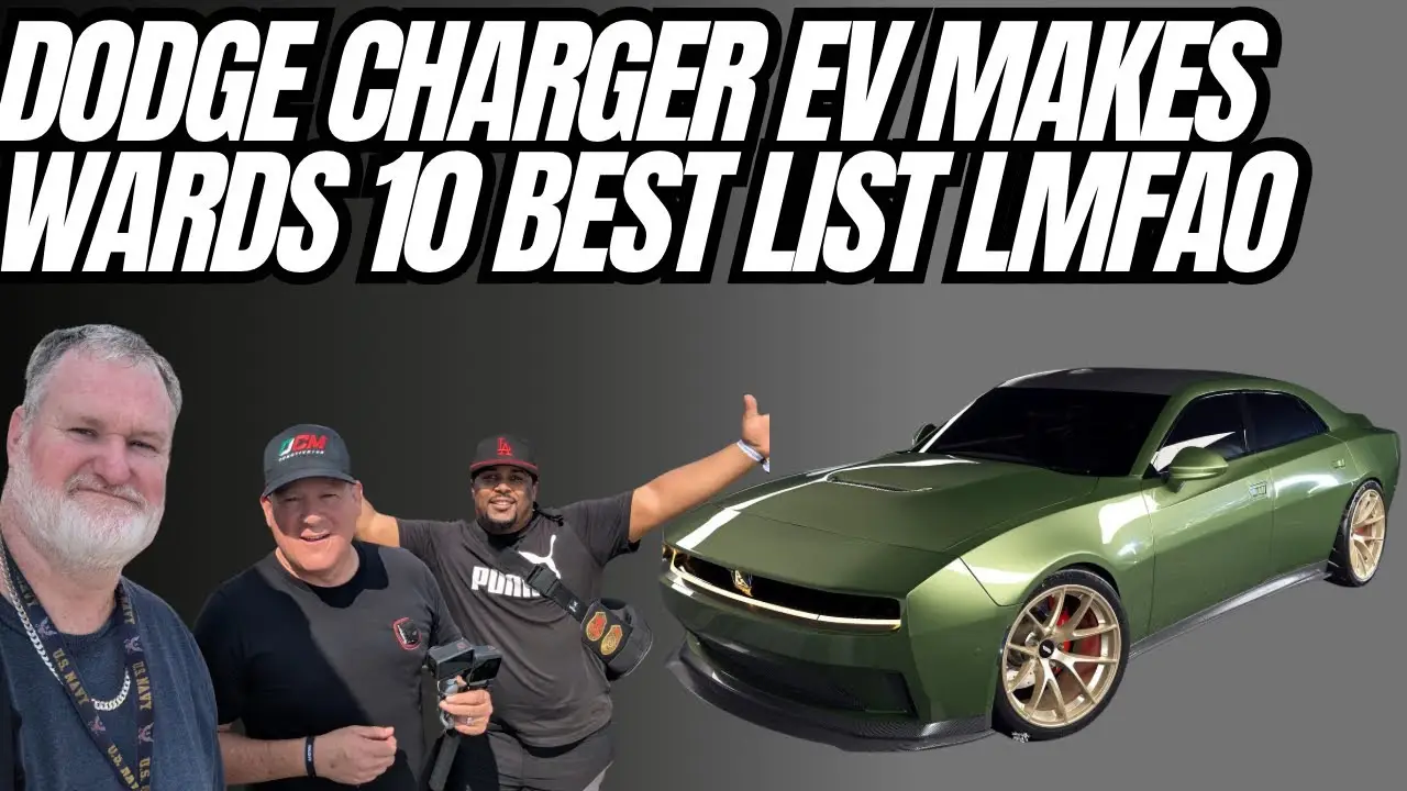 Dodge Charger EV Makes Wards Best Engines List LOL How To Lose All Credibility