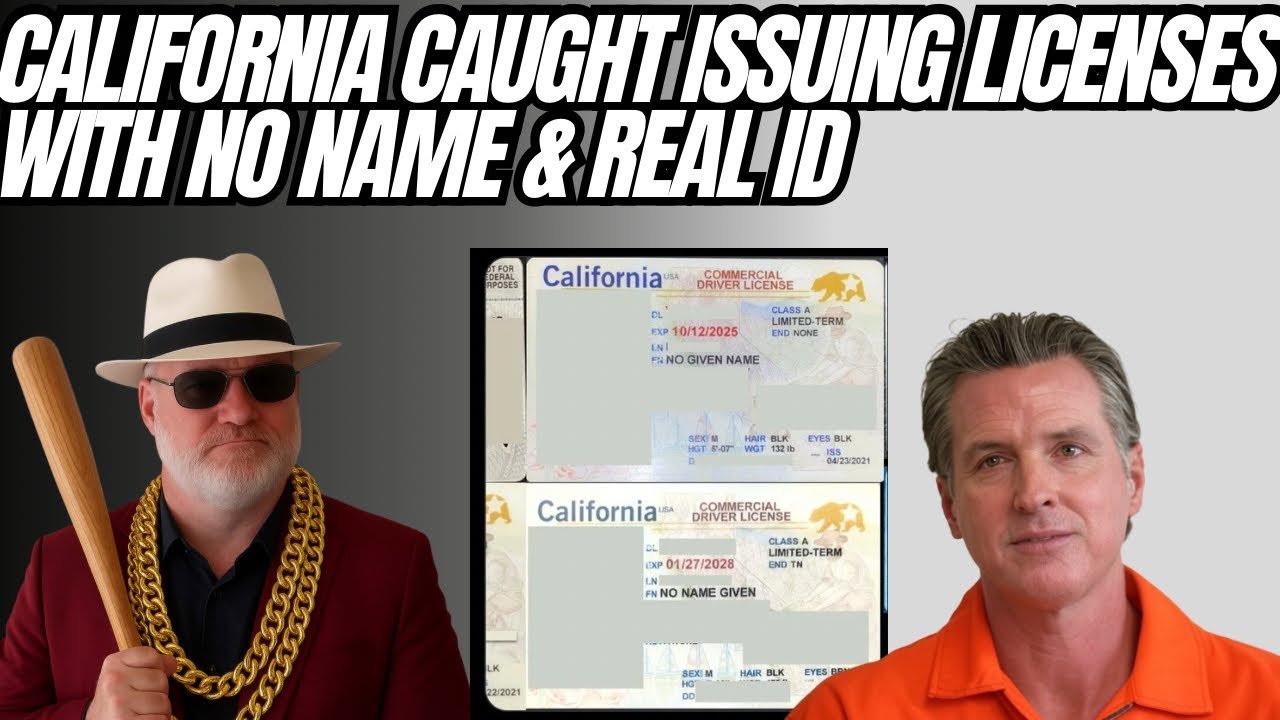California Caught Issuing Licenses With No Name And Real ID!