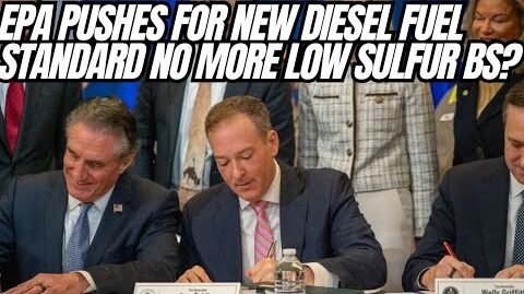 Major Changes To Diesel Fuel Coming From EPA, End Of Low Sulfur Diesel?