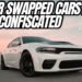 Mopars Swapped Cars Getting Confiscated