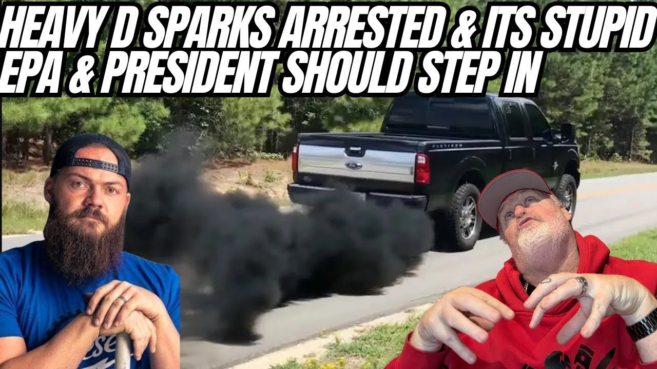Heavy D Sparks Arrested & It’s Stupid It’s Time The EPA & President Step In On This Nonsense