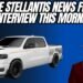 Massive Stellantis News CEO Talks To Media, Plants Closing?