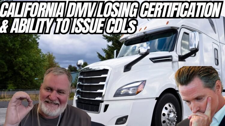 California DMV Faces Total Decertification From US DOT Over Illegal CDL Scandal