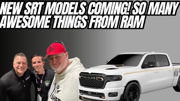 New SRT Models and Exciting Ram Developments Signal Big Changes at Stellantis