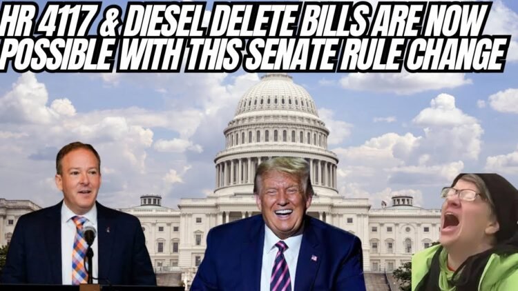 HR4117 and Diesel Delete Bill Gain Momentum as Senate Considers Filibuster Changes