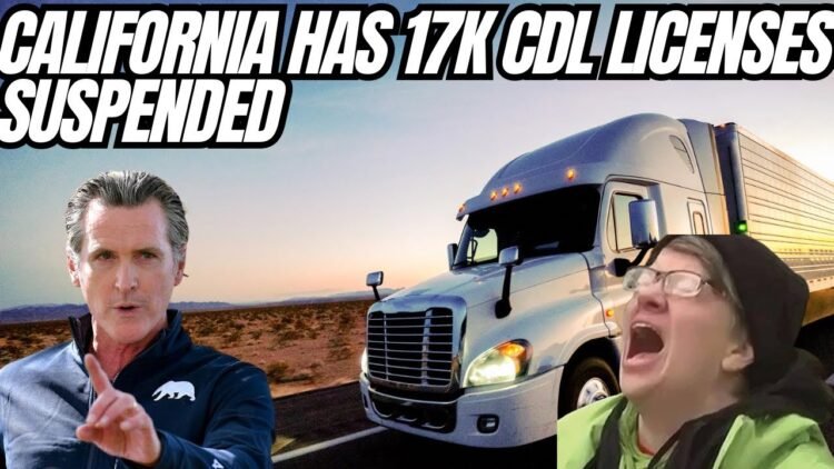 California Suspends 17,000 Commercial Driver’s Licenses Amid Federal Crackdown