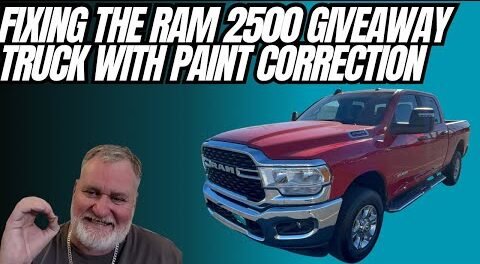 Perfecting the Ram 2500 Big Horn Giveaway Truck with Paint Correction