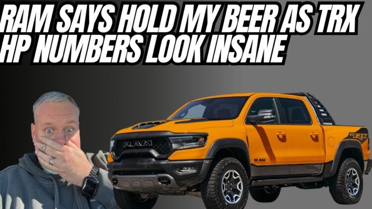 RAM Is About To Say Hold My Beer Massive HP Numbers From TRX And More